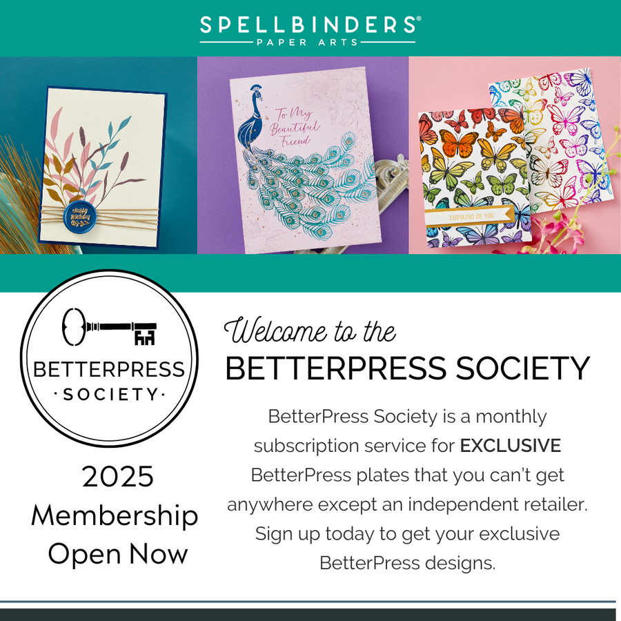 Spellbinders - BetterPress Society Subscriptions for January-June 2025 (PRE-ORDER - Monthly Subscription)